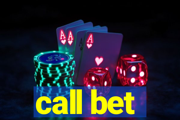 call bet